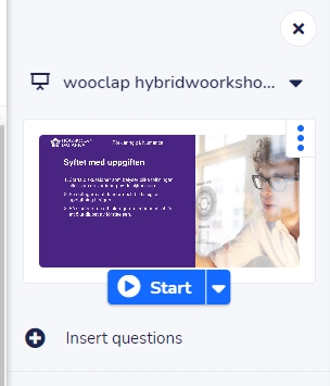 Bilden visar hur det ser ut när du infogat en PowerPoint i ditt Wooclap-event. Det finns en blå knapp som det står start på.