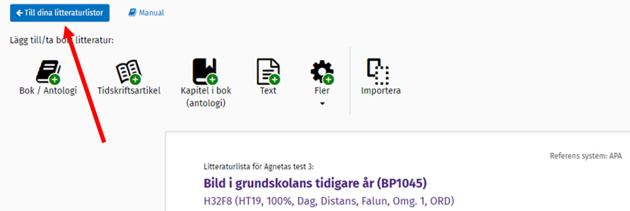 Vy &ouml;ver sidan d&auml;r du ser dina befintliga litteraturlistor