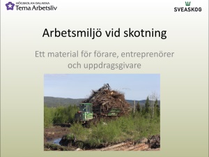 startbild bildspel arbetsmiljö vid skotning